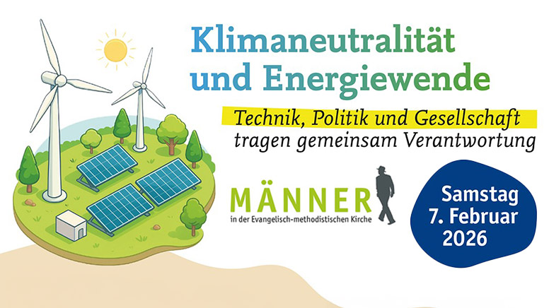 Männertag am 7.2.2026 zum Thema "Klimaneutralität und Energiewende"